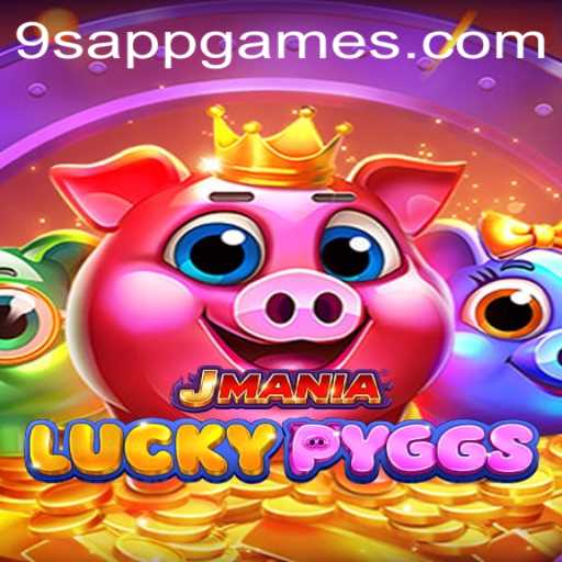 Discover the Exciting World of JManiaLuckyPyggs with 9S APP
